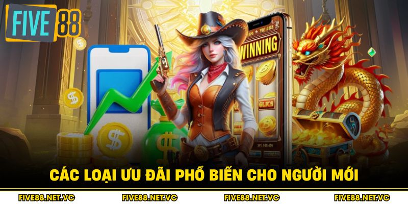 Khuyến Mãi Thành Viên Mới - Ưu Đãi Khủng 2026 3 Các loại ưu đãi phổ biến cho người mới